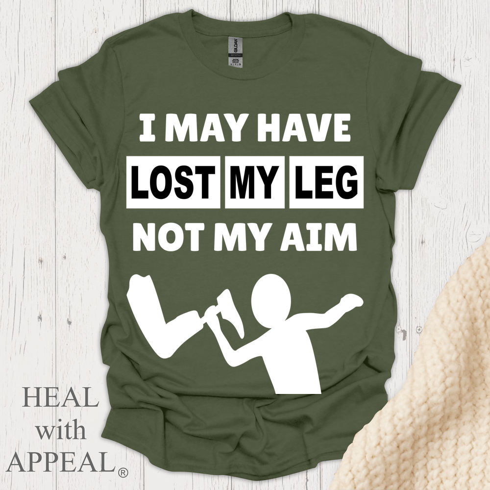I May Have Lost My Leg V1b Print - Military Green