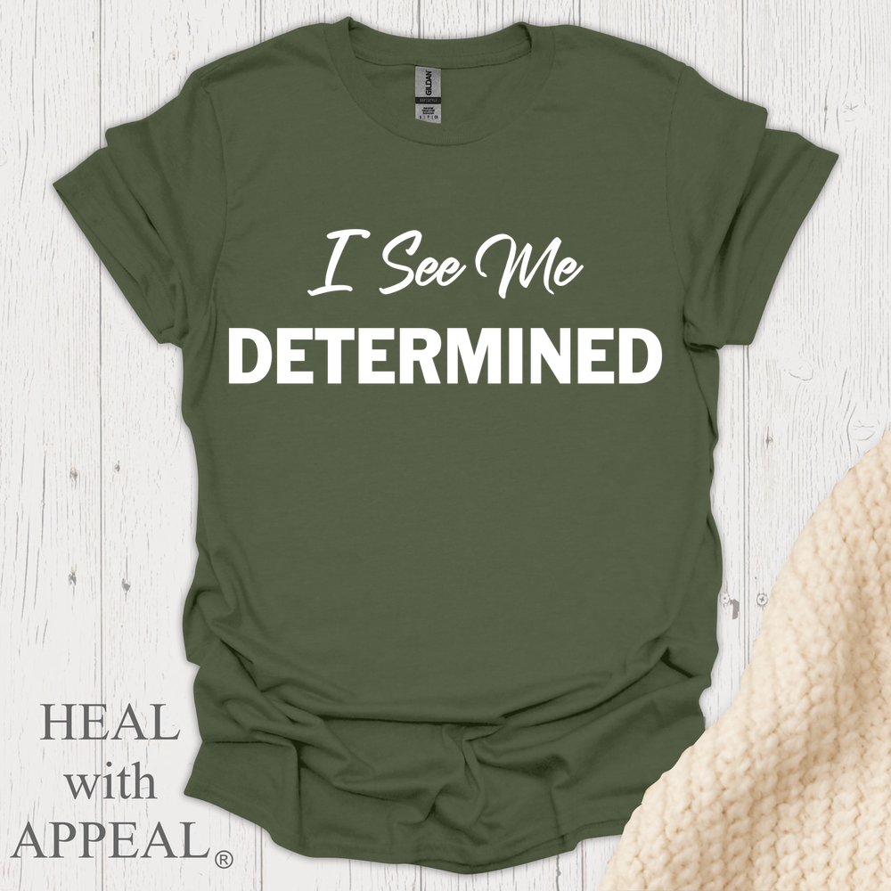I See Me Determined V1 Blk Print - Military Green
