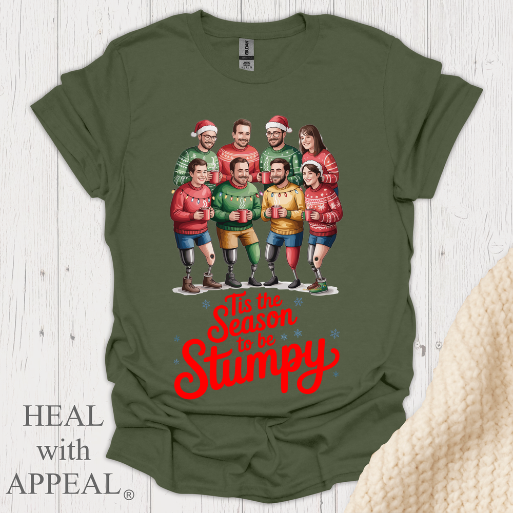 Tis The Season To Be Stumpy V1 - Military Green