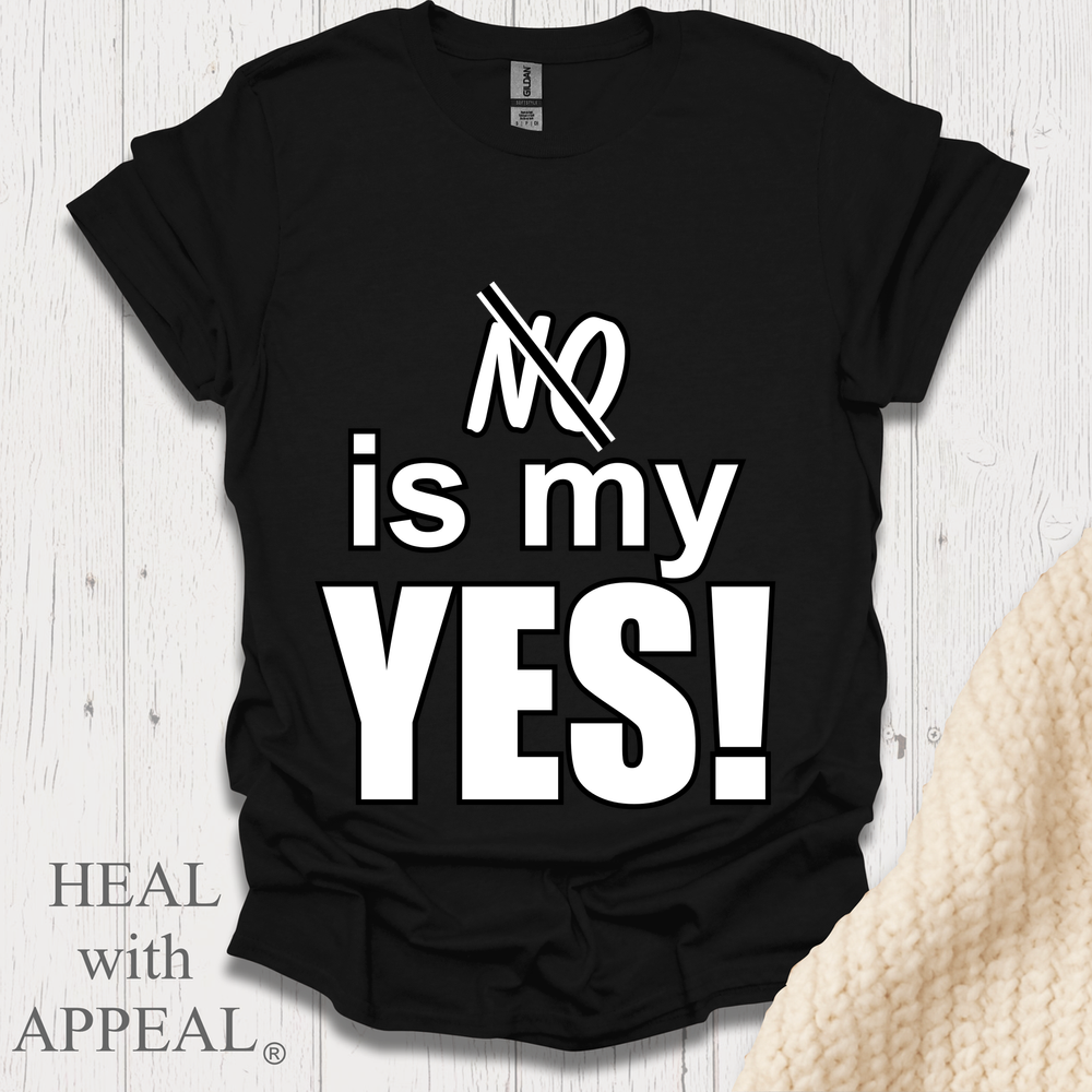 No Is My Yes V1 Wht Lettering Print - Black
