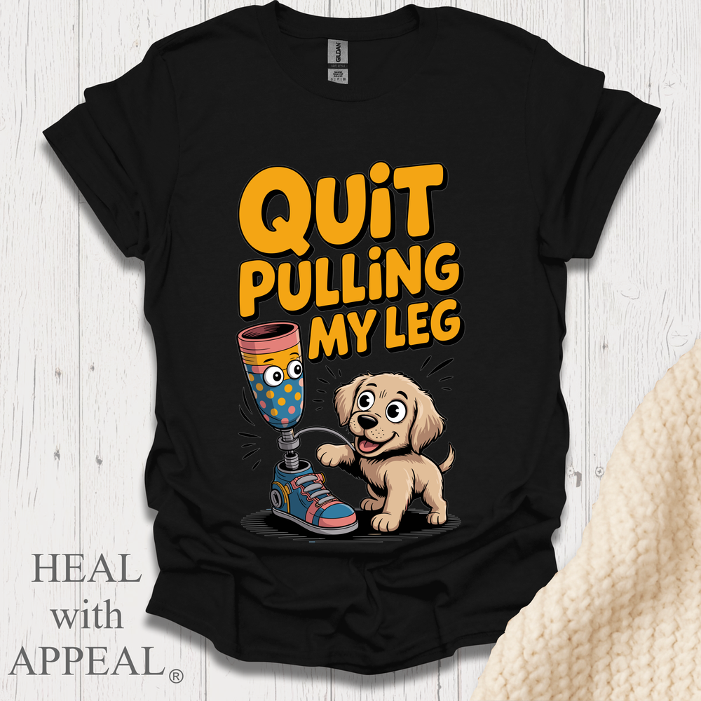 Quit Pulling My Leg Puppy - Black