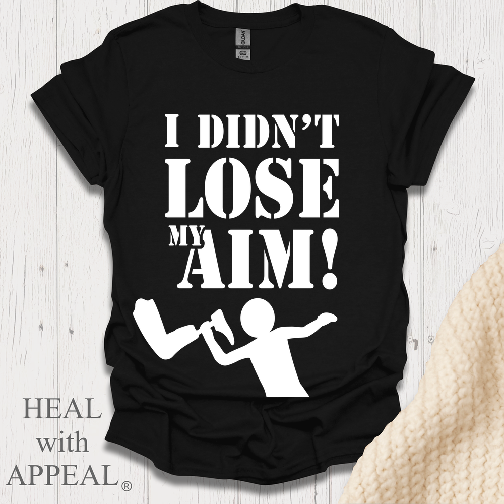 I Didnt Lose My Aim V1b - Black