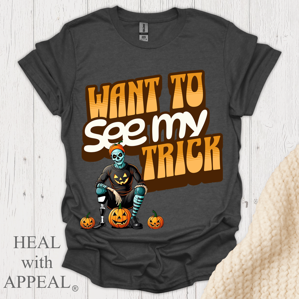 Want To See My Trick V1 Shrt Print - Dark Heather