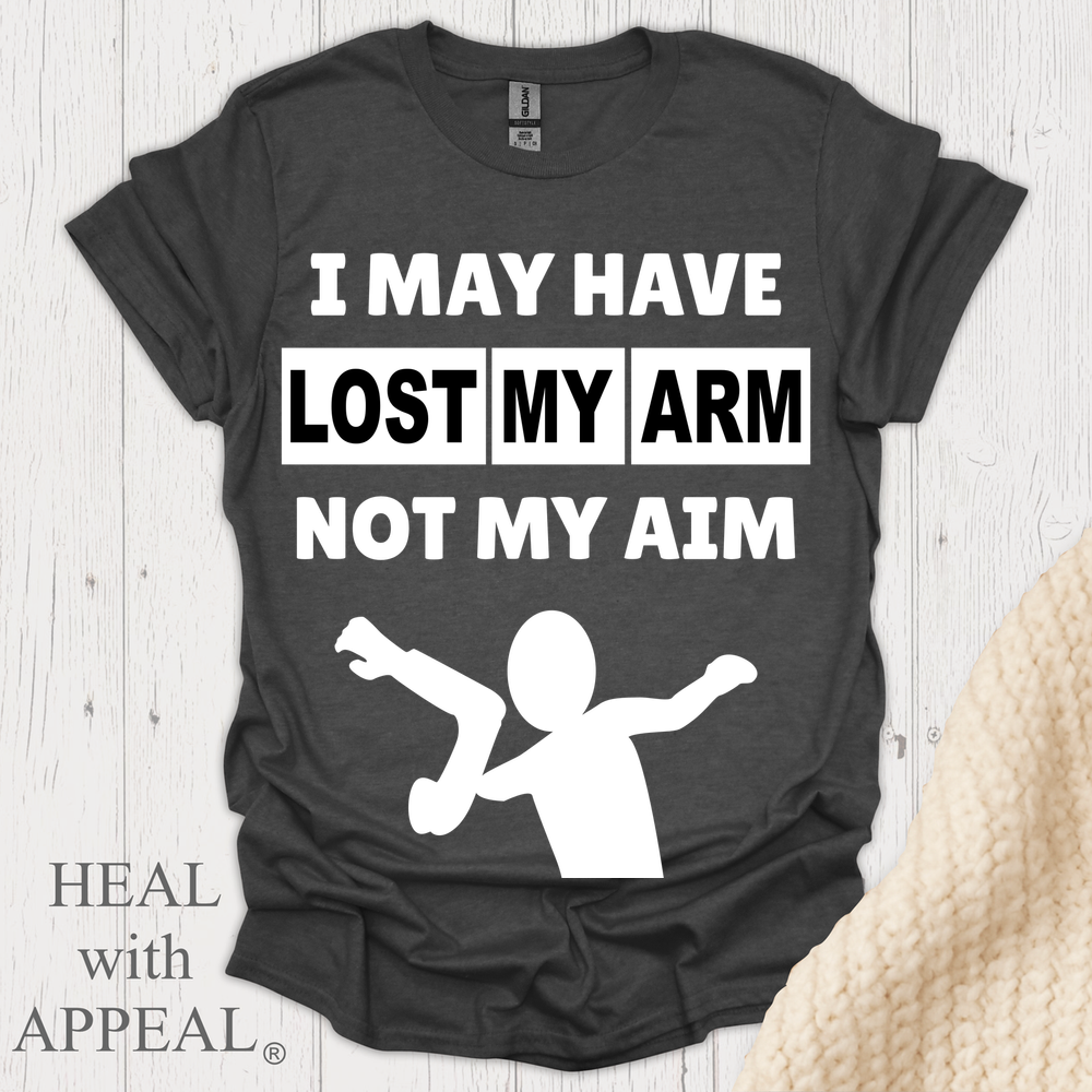 I May Have Lost My Arm V1b - Dark Heather