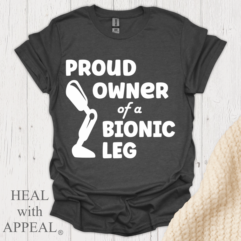 Proud Owner Of Bionic Leg Blk Shrt Wm Print - Dark Heather