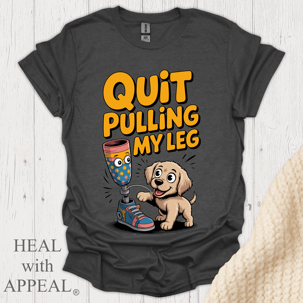 Quit Pulling My Leg Puppy - Dark Heather