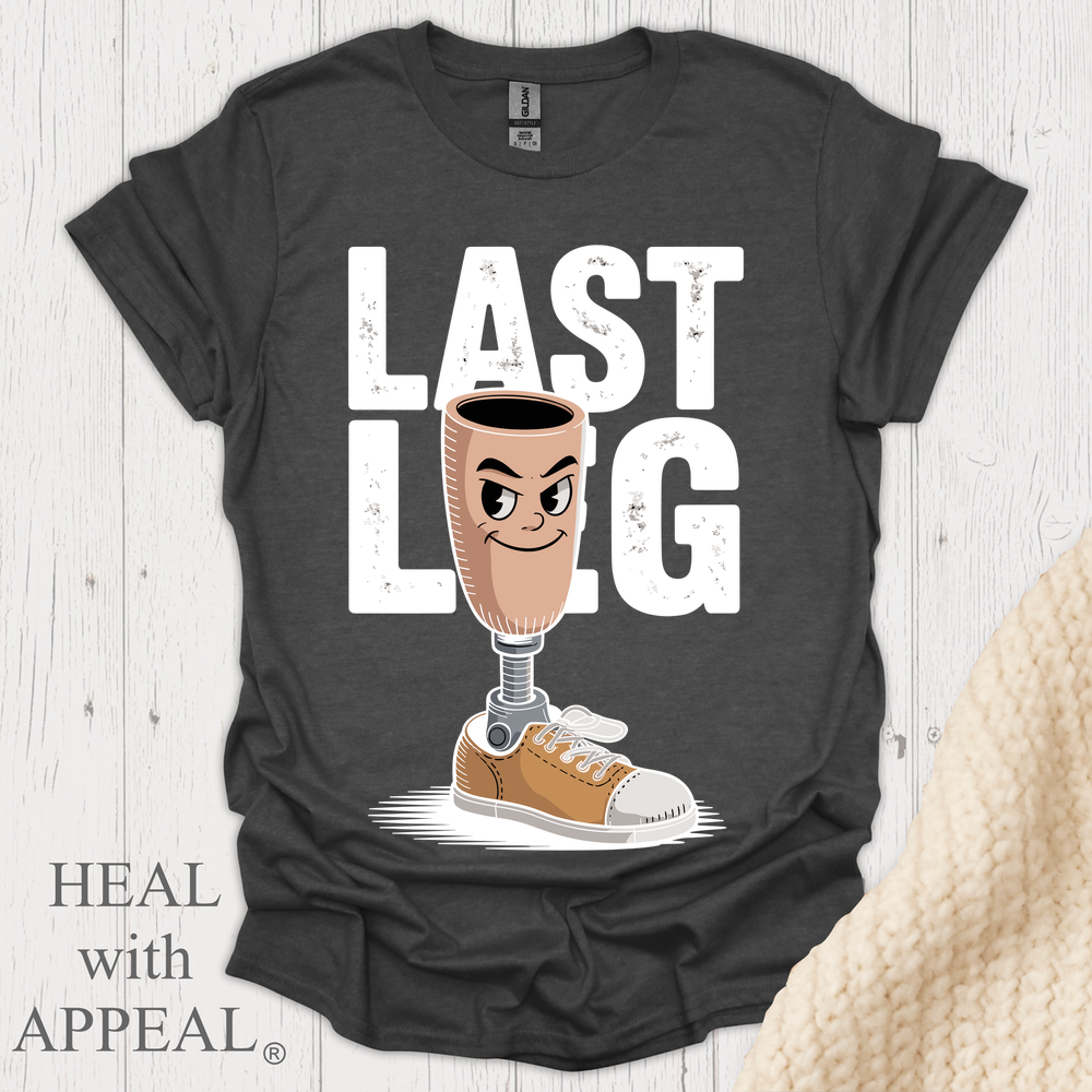 Im On My Last Leg V2b - Dark Heather