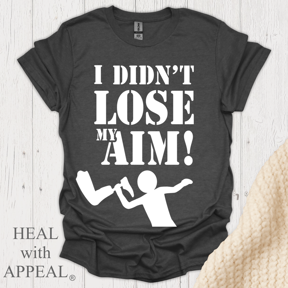 I Didnt Lose My Aim V1b - Dark Heather