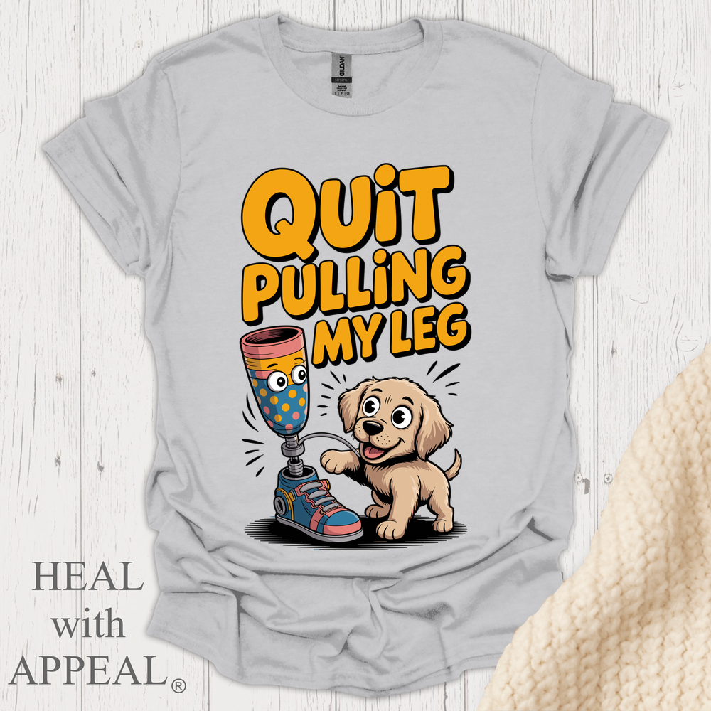 Quit Pulling My Leg Puppy - Ice Grey