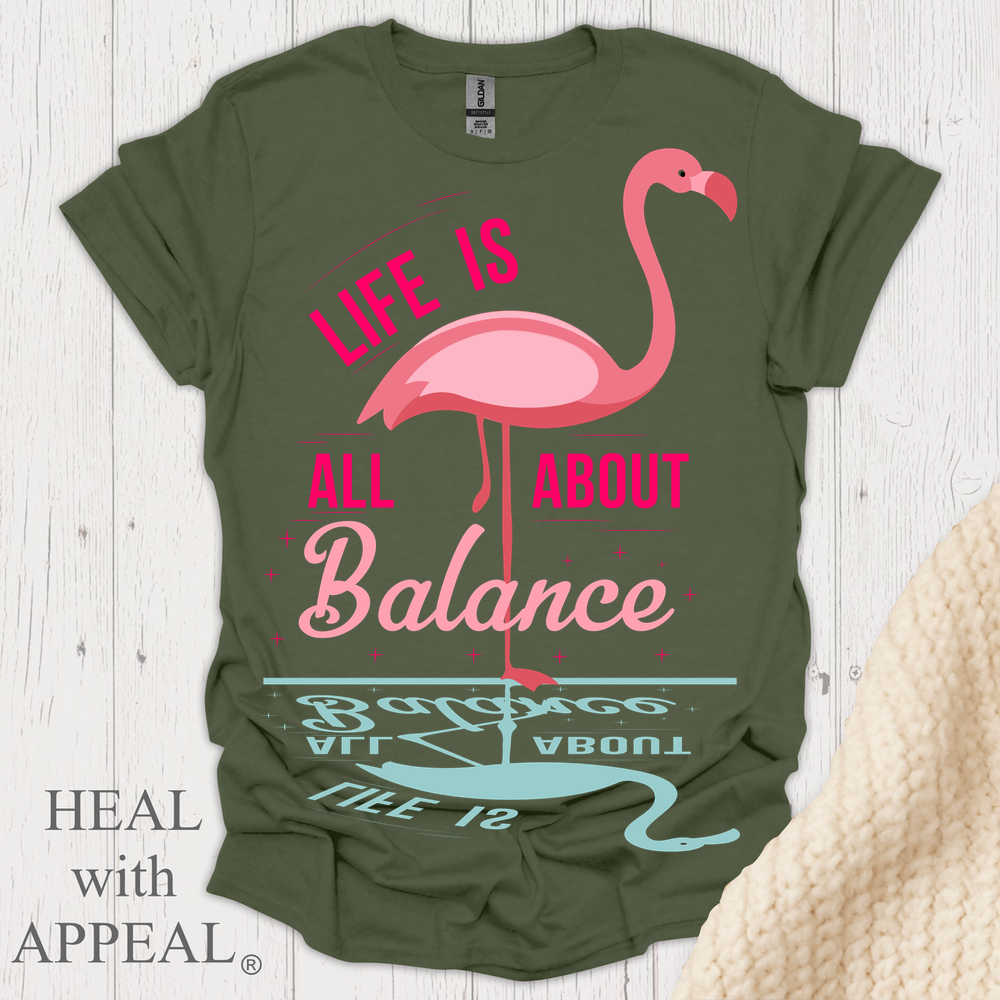 Flaming0 Lifes About Balance 2x 3x Tshirt Print - Military Green