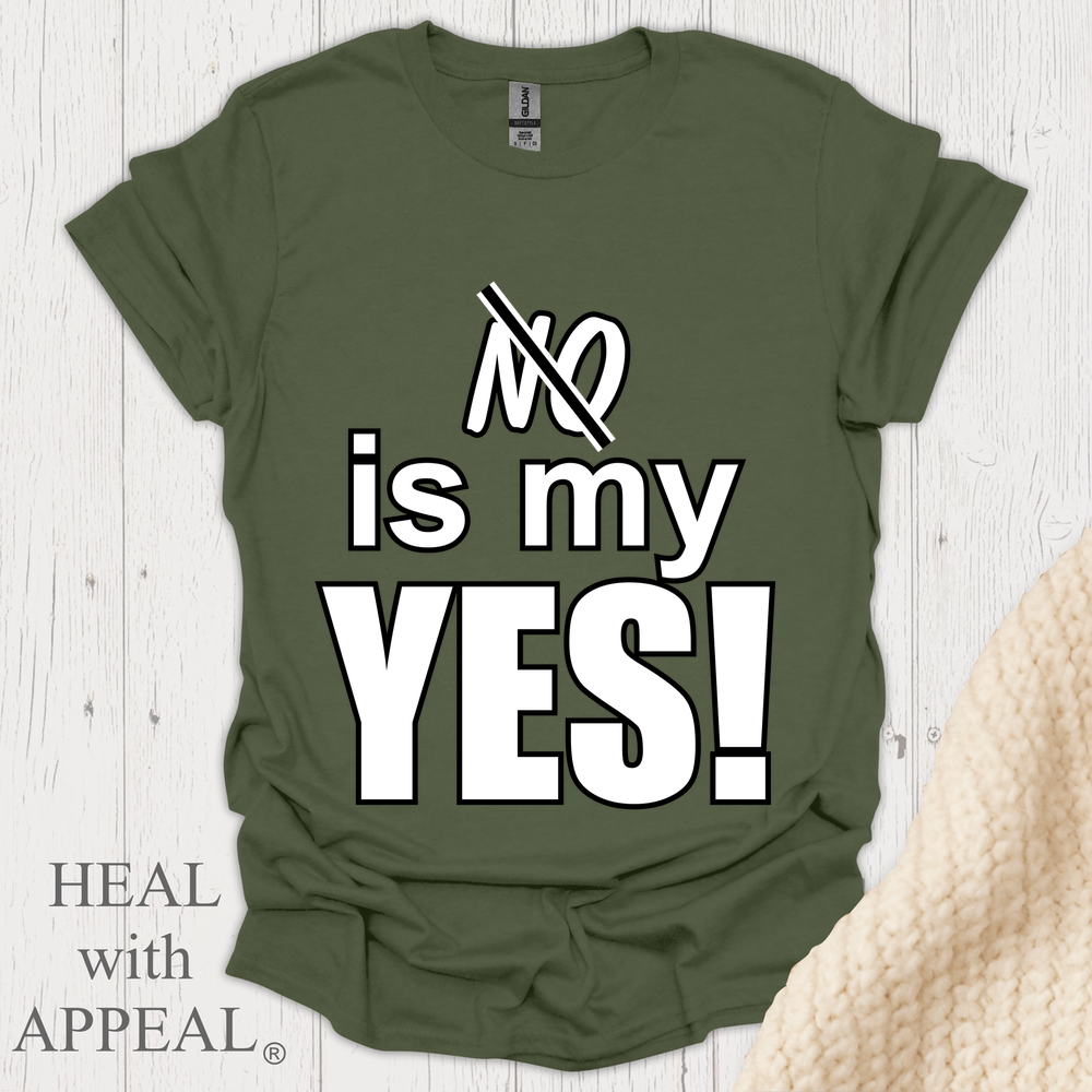 No Is My Yes V1 Wht Lettering Print - Military Green