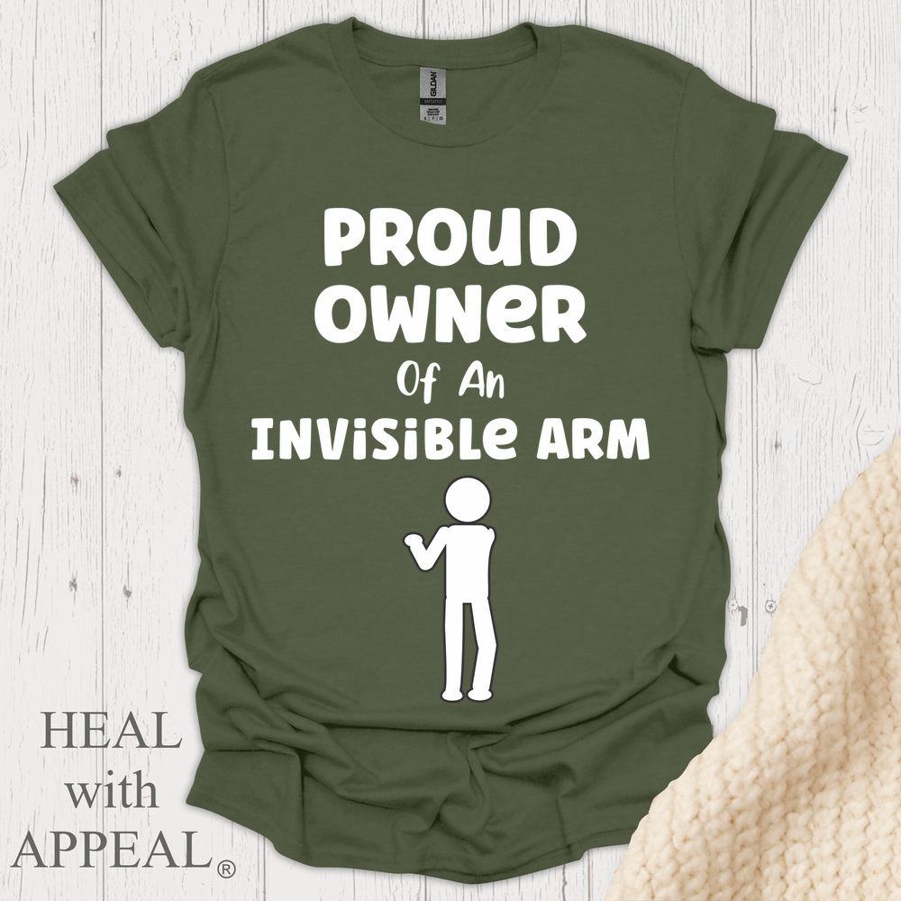 Proud Owner Of Invisible Arm Figure V1 Blk Print 1 - Military Green