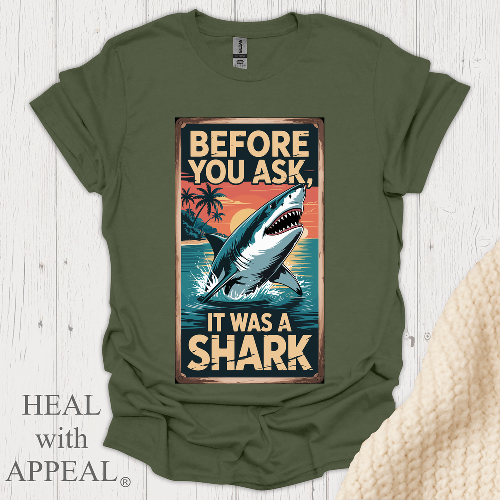 Before You Ask V1 - Military Green