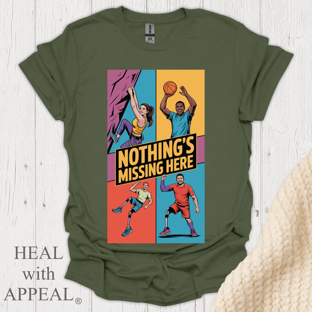 Amputee Strong Nothing Missing V2 - Military Green