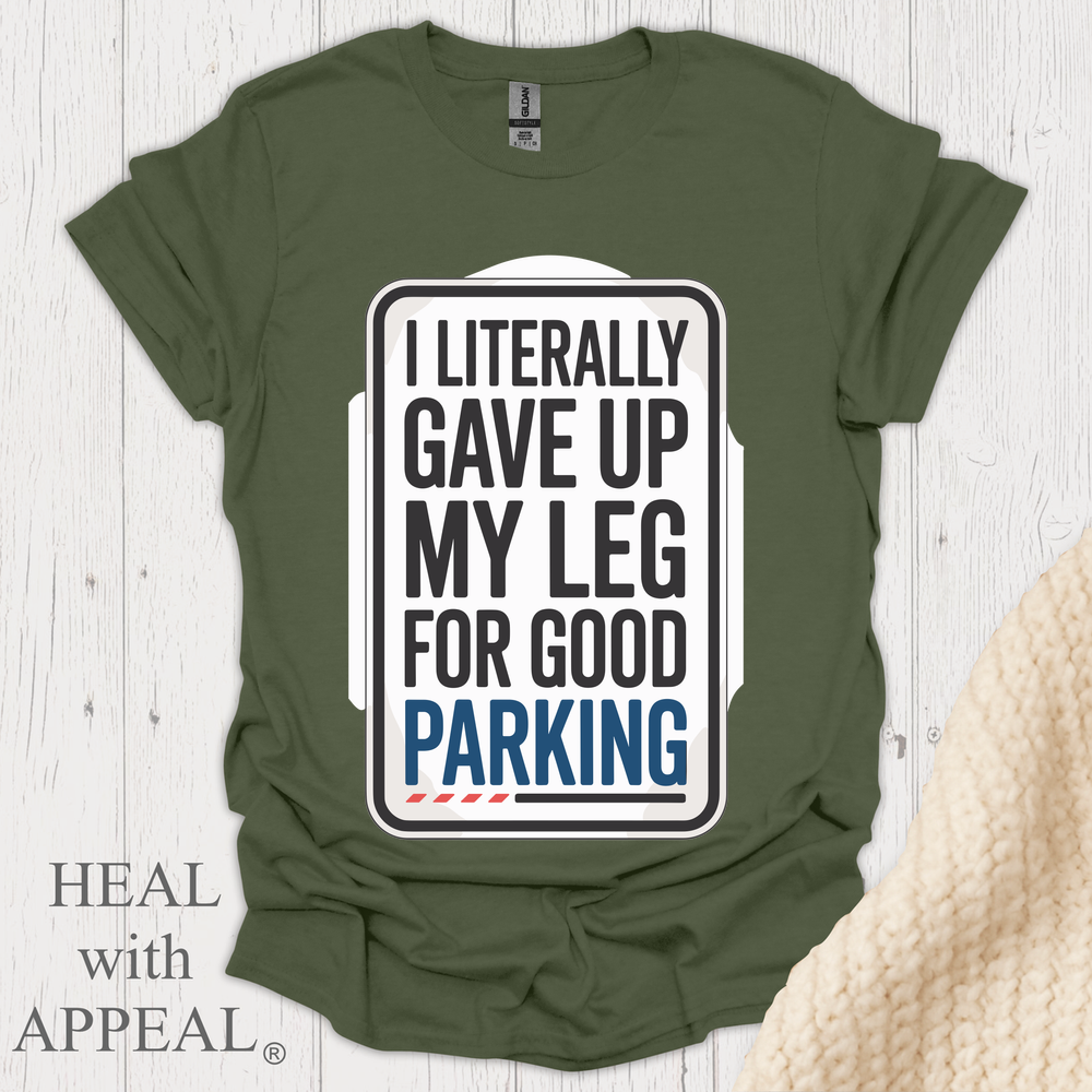 Literally Gave Up For Good Parking - Military Green
