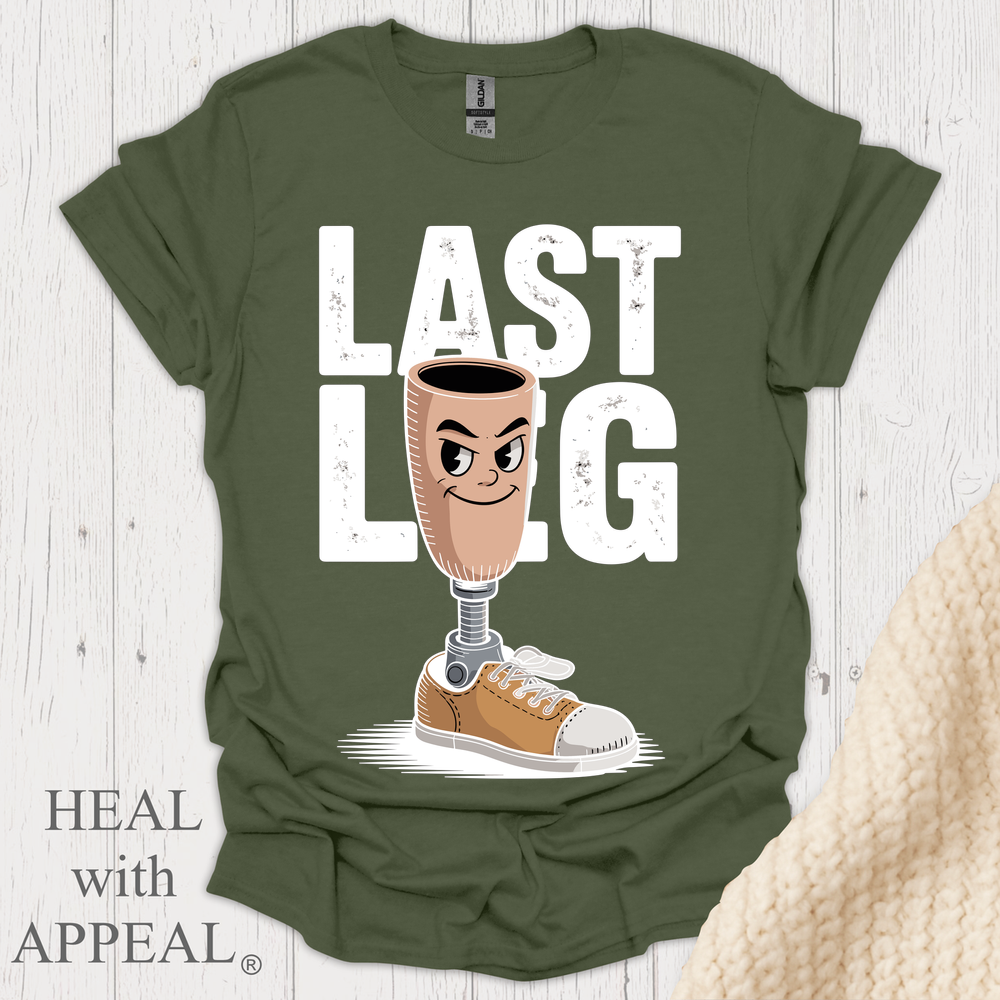 Im On My Last Leg V2b - Military Green