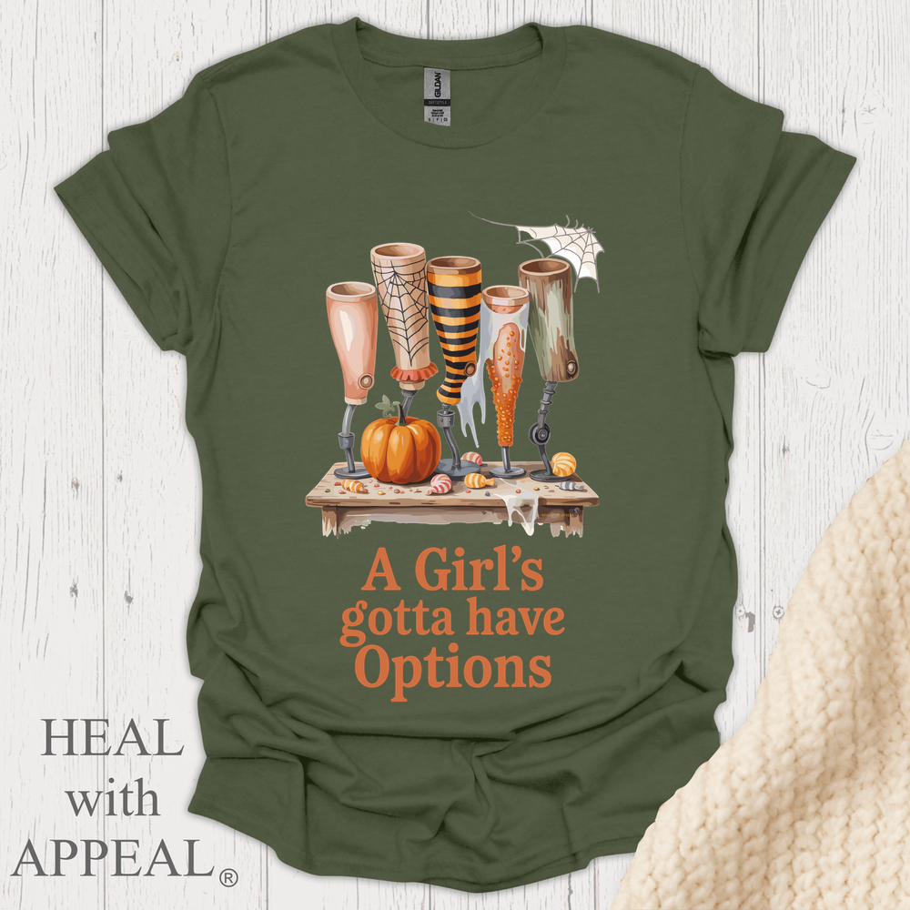 A Girls Gotta Have Options V3 - Military Green
