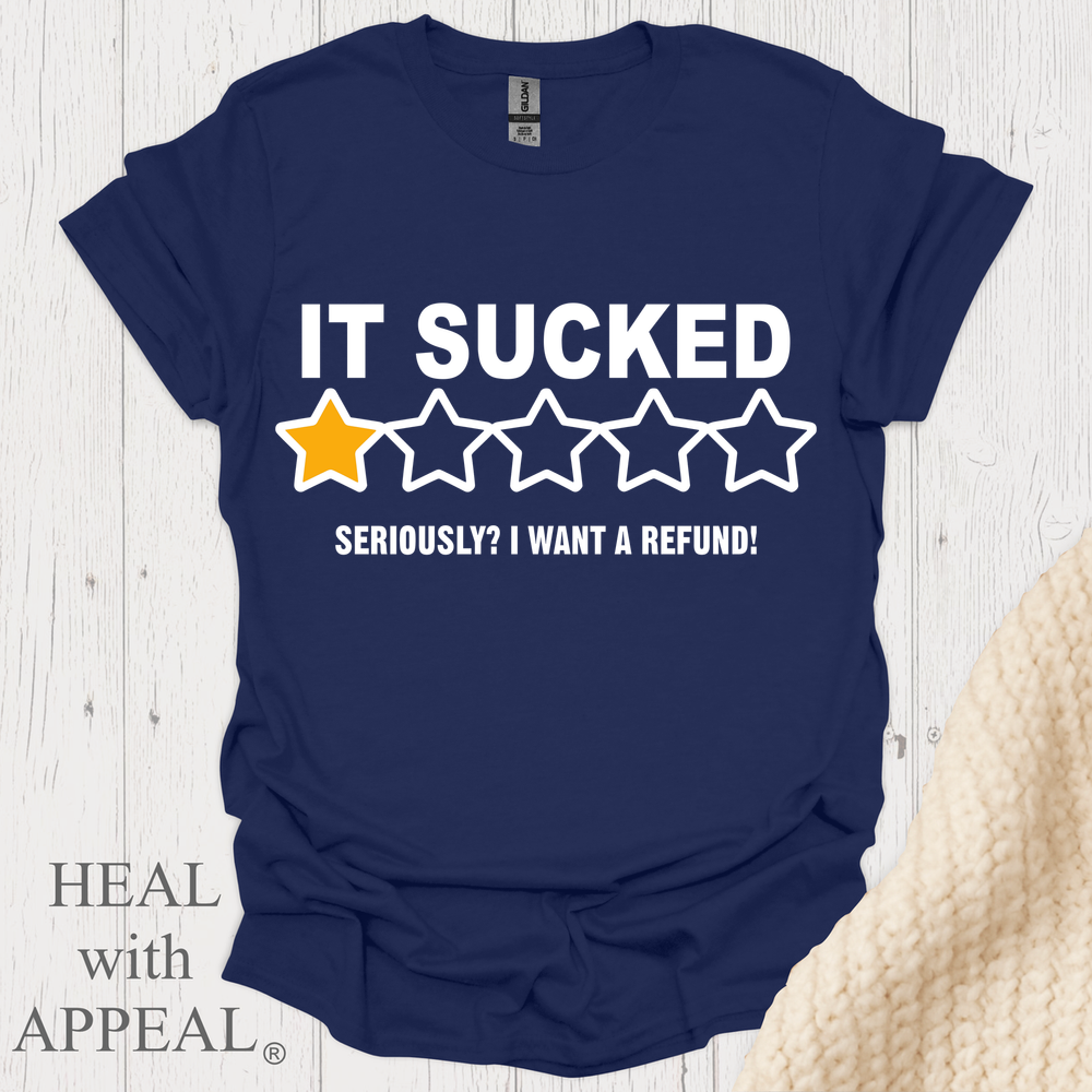 It Sucked I Want A Refund V1b - Navy